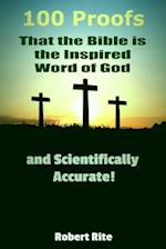 100 Proofs That the Bible Is the Inspired Word of God