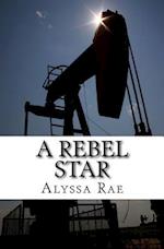 A Rebel Star