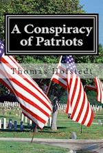 A Conspiracy of Patriots