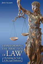 Transforming the Practice of Law