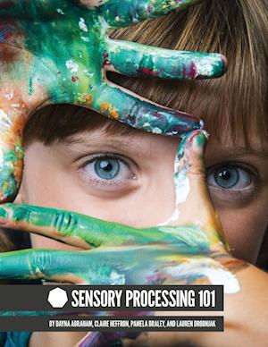 Sensory Processing 101