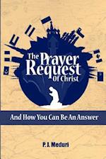 The Prayer Request of Christ