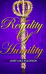 Regality of Humility