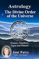 Astrology - The Divine Order of the Universe