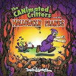 The Canimated Critters and the Halloween Pranks