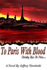 To Paris with Blood