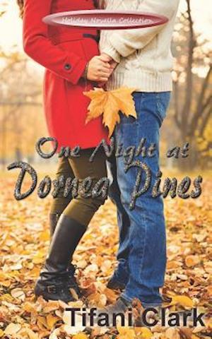 One Night at Dornea Pines