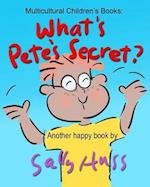 What's Pete's Secret?