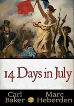 14 Days In July