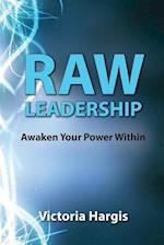 Raw Leadership