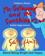 Mr. Getaway and the Sunshiners