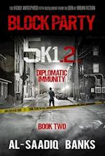 Block Party 5k1: Diplomatic Immunity 