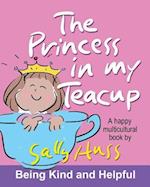The Princess in My Teacup (a Happy Multicultural Book)