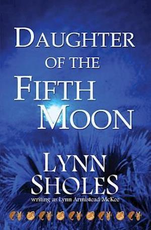 Daughter of the Fifth Moon