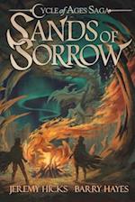 Cycle of Ages Saga: Sands of Sorrow 