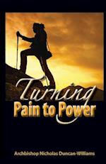 Turning Pain to Power