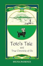 Toto's Tale and True Chronicle of Oz