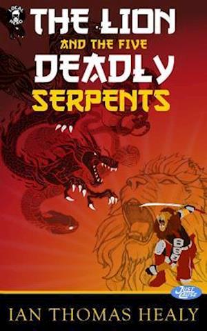 The Lion and the Five Deadly Serpents