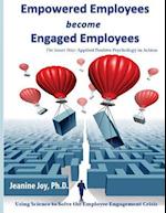 Empowered Employees Are Engaged Employees