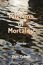 Pilgrims of Mortality
