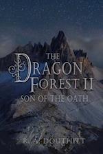 The Dragon Forest II: Son of the Oath 