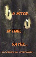 A Witch, in Time, Saves...