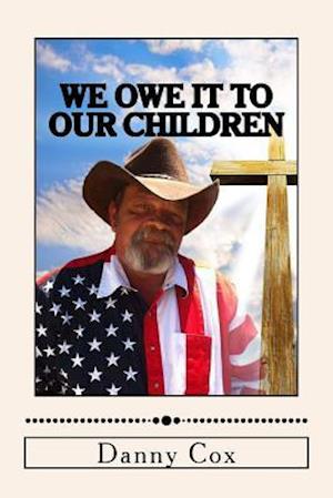 We Owe It to Our Children