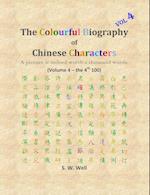 The Colourful Biography of Chinese Characters, Volume 4