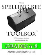 The Spelling Bee Toolbox for Grades 6-8