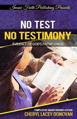 No Test No Testimony