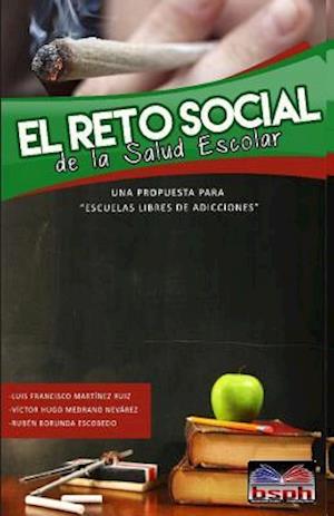 El Reto Social de La Salud Escolar