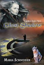 Ghost Shadow: Moon Shadow Series 