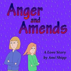 Anger and Amends