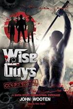 Wise Guys Confidential