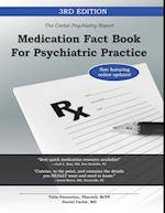 Medication Fact Book for Psychiatric Practice