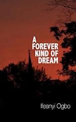 A Forever Kind of Dream