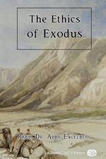 The Ethics of Exodus 