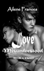 Love Misunderstood