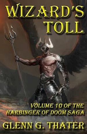 Wizard's Toll: Harbinger of Doom -- Volume 10