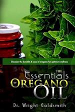 The Essentials of Oregano Oil