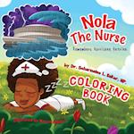 Nola the Nurse(r) Remembers Hurricane Katrina Special Edition Coloring Book