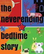 The Neverending Bedtime Story