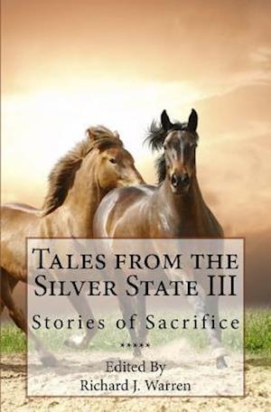 Tales from the Silver State III