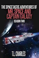 The Spacetastic Adventures of Mr. Space and Captain Galaxy