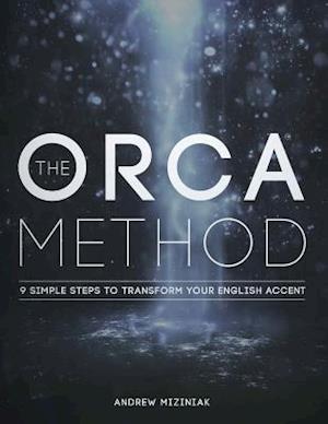 The Orca Method (TM)