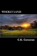 Wholly Land