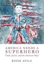 America Needs a Superhero