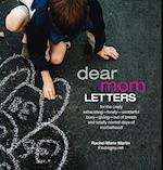 DEAR MOM LETTERS