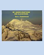 Mount Baker Eruptions and Glaciations