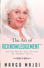 The Art of Acknowledgement